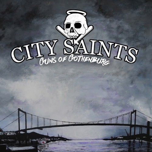 Portada de Guns of Gothenburg de City Saints