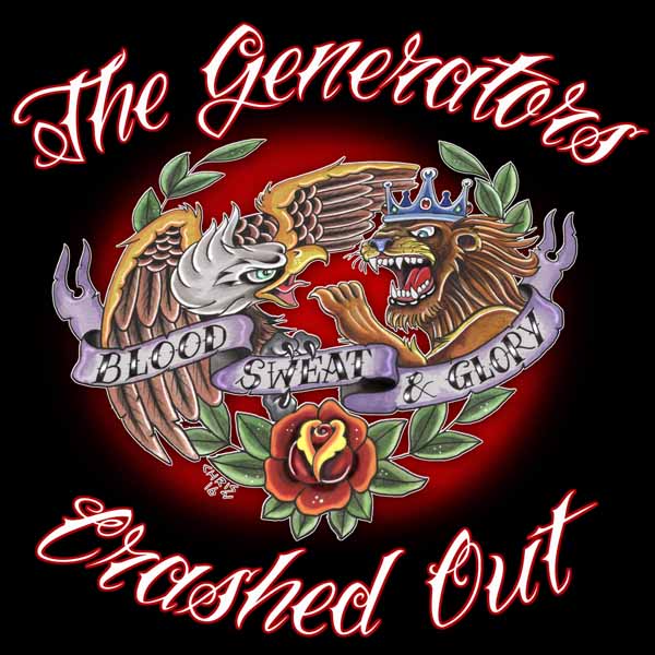 Blood, Sweat & Glory, 10" split entre The Generators y Crashed Out