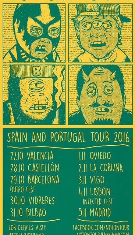 Not On Tour: Gira por España y Portugal 2016