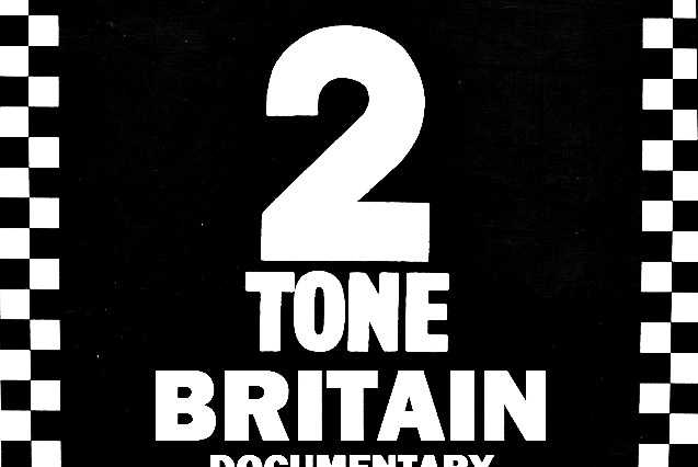 2 Tone Britan Documentary