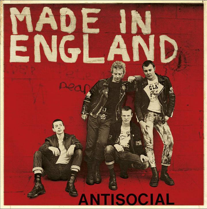 Antisocial: Made In England