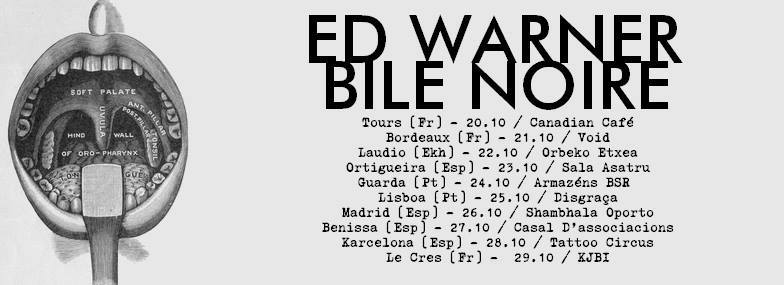 Ed Warner y Bile Noire: Gira 2016