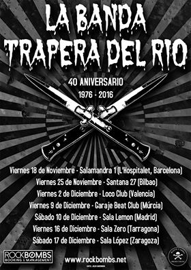 Gira 40º aniversario de La Banda Trapera del Río