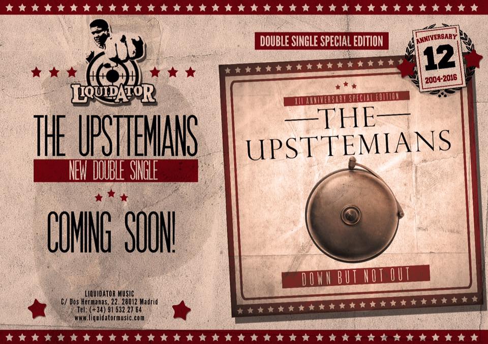 The Upsttemians: Down But Not Out single