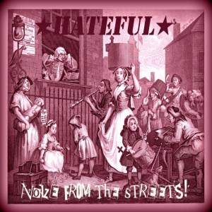 Hateful: Noize From The Streets review
