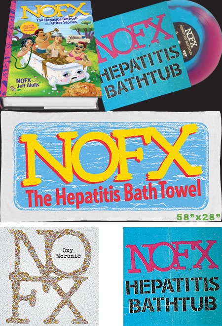 Dos nuevos 7" de NOFX: Oxy Monoric y Hepatitis Bathtub