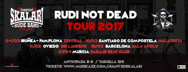 Juantxo Skalari & La Rude Band: Rudi Not Dead Tour 2017