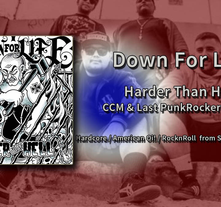 Reseña de 'Harder than Hell' de Down For Life