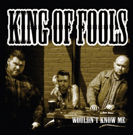 King of Fools: Wouldn't Know Me 7"King of Fools: Wouldn't Know Me 7"
