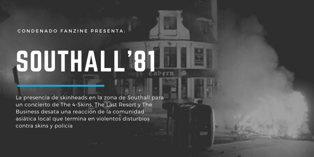 Southall'81 | Condenado Fanzine