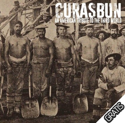 Curasbun: An American Tritute to the Third World