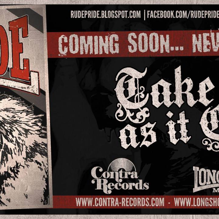 Rude Pride: Take It As It Comes