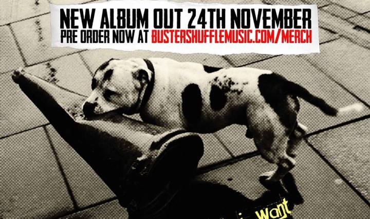 Buster Shuffle: I'll Take What I Want, new album in 2017