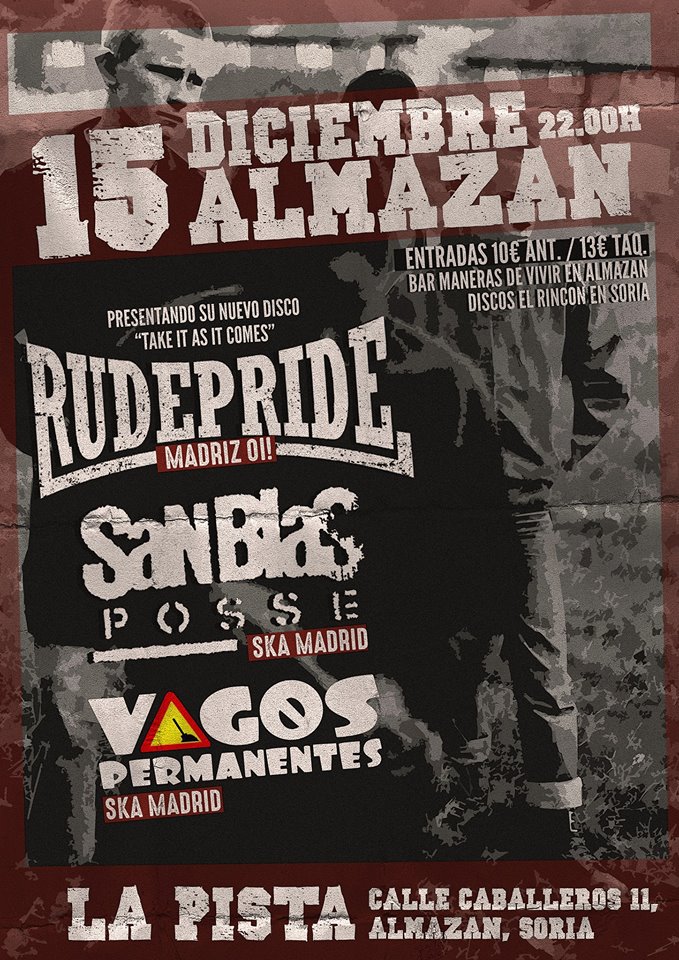 Concierto Rude Pride, + San Blas Posse + Vagos Permanentes @ La Pista, Almazán (Soria), 15/12/2017