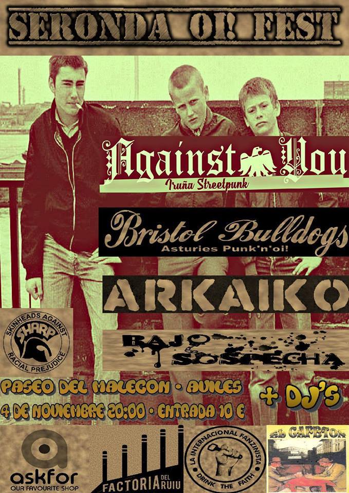 Seronda Oi! Fest, Avilés, 4 de noviembre con Against You, Bristol Bulldogs, Arkaiko y Bajo Sospecha