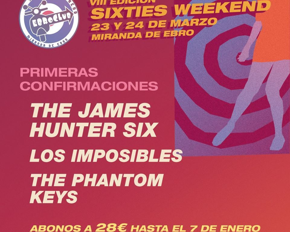 EbroClub Sixties Weekend 2018 con The James Hunter Six, Los Imposibles y The Phantom Keys