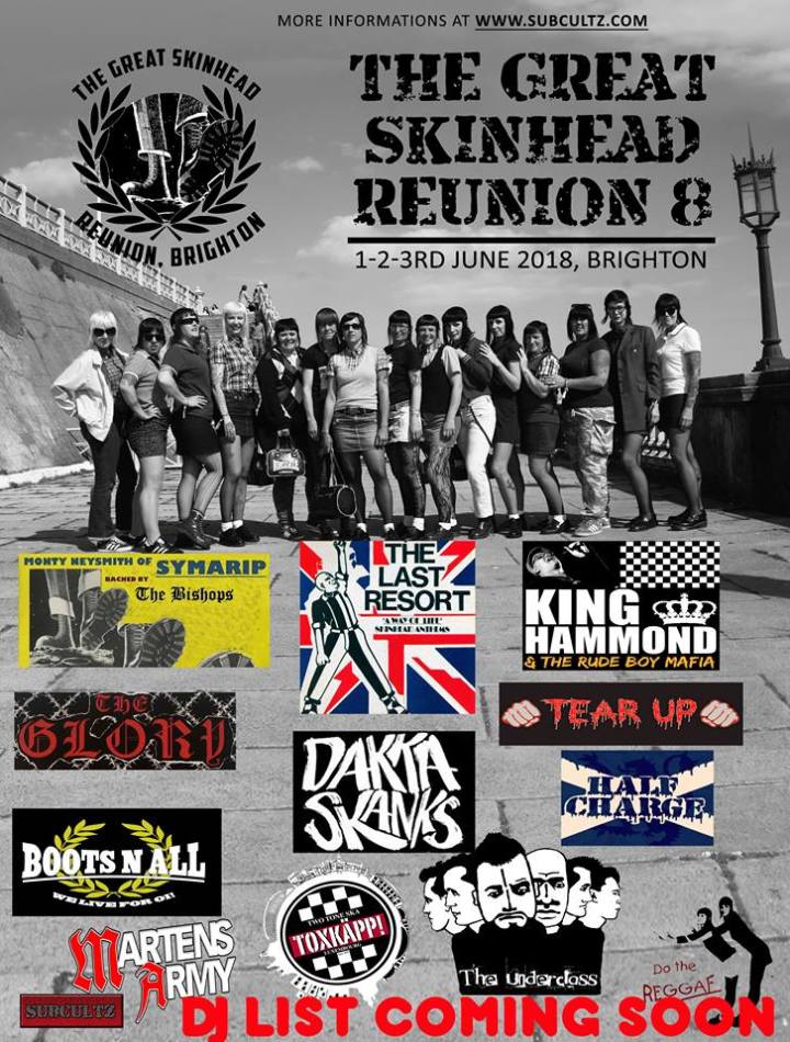 The Great Skinhead Reunion 2018 line-up The Great Skinhead Reunion 2018: The Last Resort, Monty Naysmith & The Bishops, King Hammond, Tear Up, Half Charge, Boots'n'All, The Glory, Dakka Skanks, Martens Army, Toxkäpp, The Underclass,