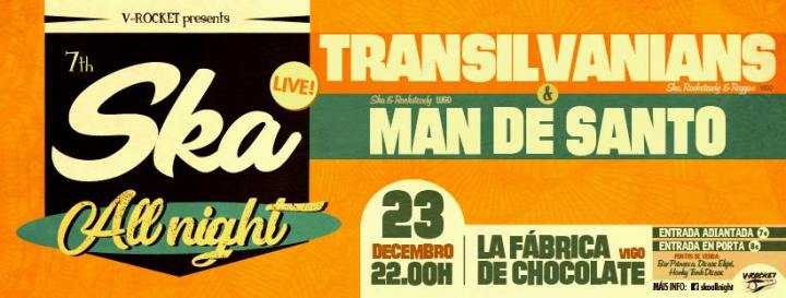 7th Ska All Night de Vigo w/ Transilvanians + Man de Santo