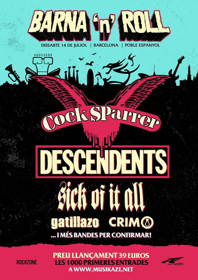 Barna'n'Roll 2018; Cock Sparrer ,Descendents, Sick Of It All, Gatillazo y CRIM @ Poble Espanyol, Barcelona, sábado 14 de julio de 2018