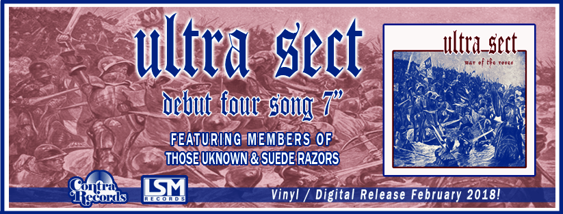 Ultra Sect; "Set Sail" from War of the Roses 7" (LSM Records / Contra Records, 2018)