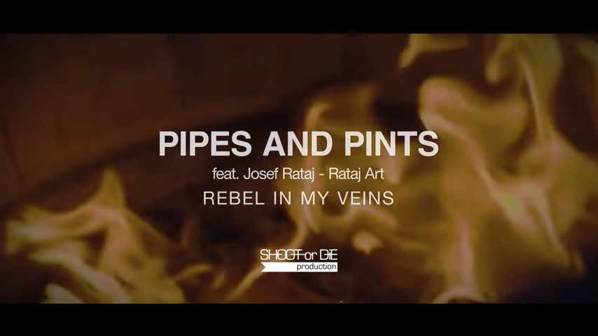 Pipes and Pints: "Rebel in my Veins" video