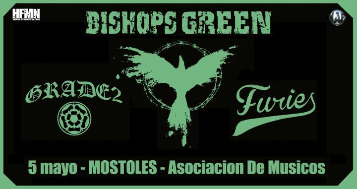 Bishops Green + Grade 2 + Furies @ Asociación de Músicos de Móstoles, Móstoles, 05/05/2018