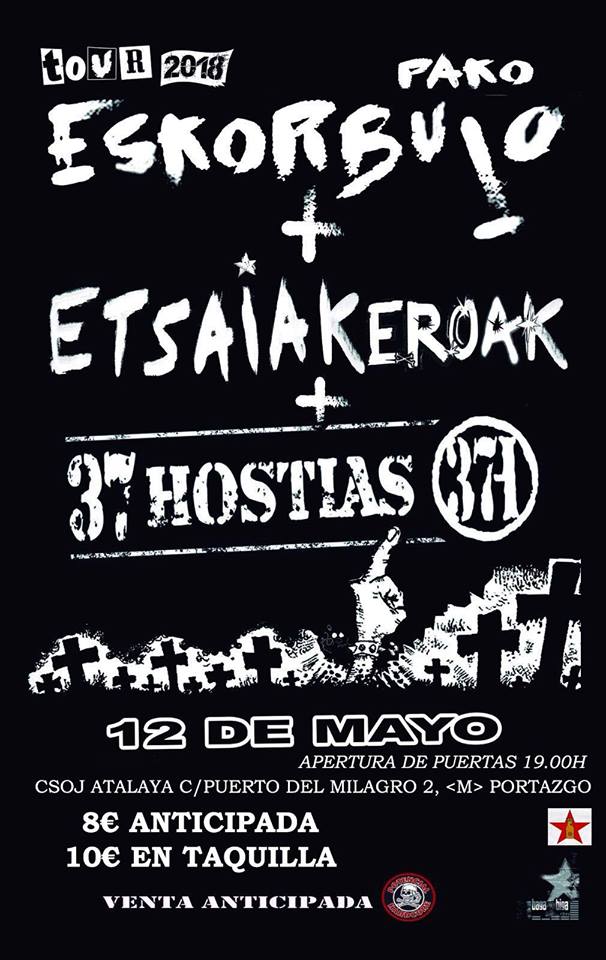 Cartel del concierto de Pako Eskorbuto, Etsaiakeroak y 37 Hostias en el CSOJ LaAtalaya el 12/05/2018