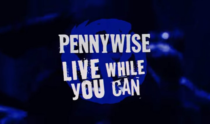 Pennywise: "Live While You Can" from the album 'Never Gonna Die,' available April 20th