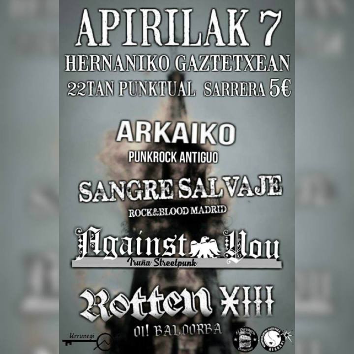 Cartel del concierto de Arkaiko + Sangre Salvaje + Against You + Rotten XIII @ Hernani, 07/0472018