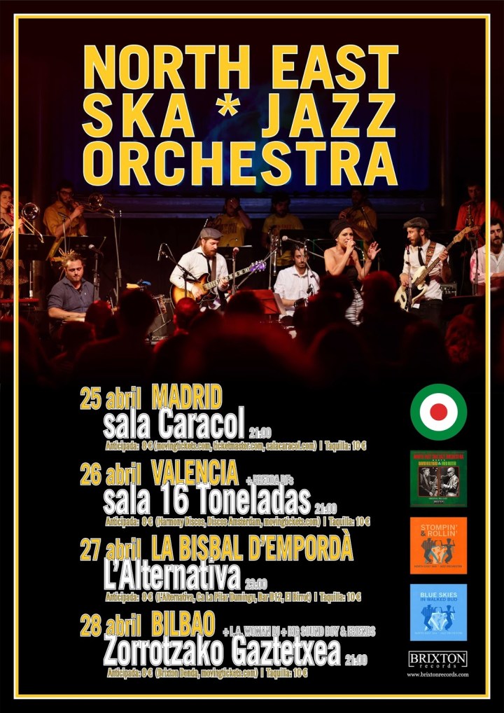 Cartel de la gira de North East Ska Jazz Orchestra, con conciertos en Madrid, Valencia, La Bisbal y Bilbao