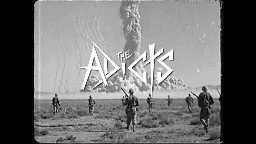 The Adicts: "Fuck Up World", from And I Was So...