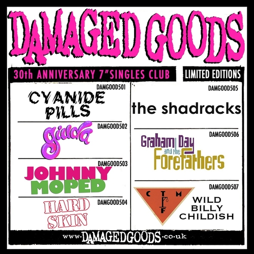 30TH ANNIVERSARY SINGLES CLUB (250 COPIES ONLY) CTMF, Cyanide Pills, Giuda, Hard Skin, Johnny Moped, The Shadracks