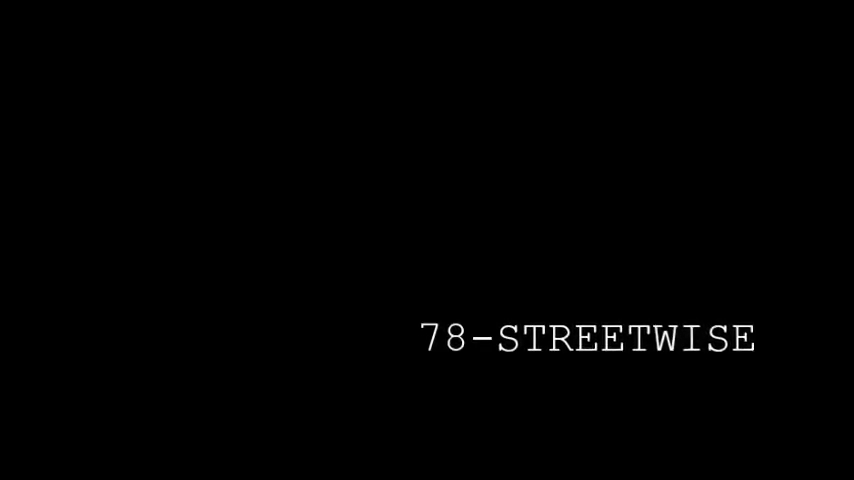 Streetwise: "78"