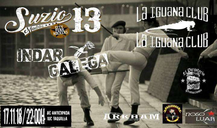 Cartel del concierto de Suzio 13 e Indar Galega @ Sala La Iguana, Vigo, el sábado 17 de noviembre de 2018