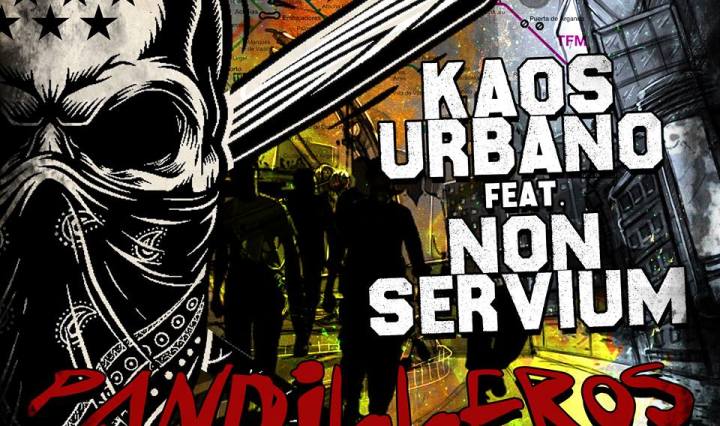 Kaos Urbano feat Non Servium: "Pandilleros"