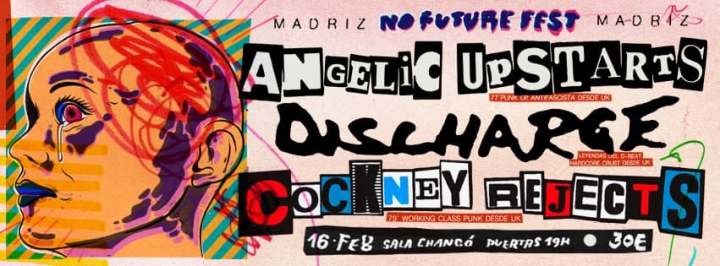 Cartel del No Future Fest Madrid 2019 @ Sala Changó con Angelic Upstarts, Discharge y Cockney Rejects