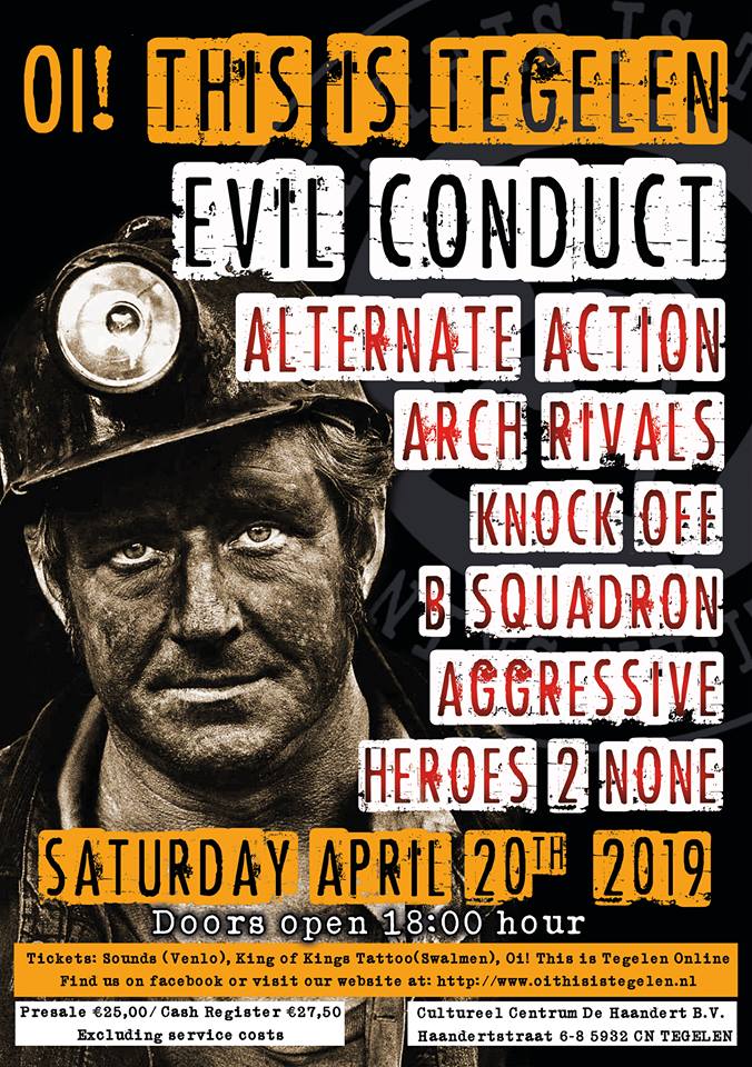 Cartel del Oi! This Is Tegelen 2019 con Evil Conduct, Alternate Action, Arch Rivals, Knock Off, B Squadron, Aggressive & Heroes 2 None