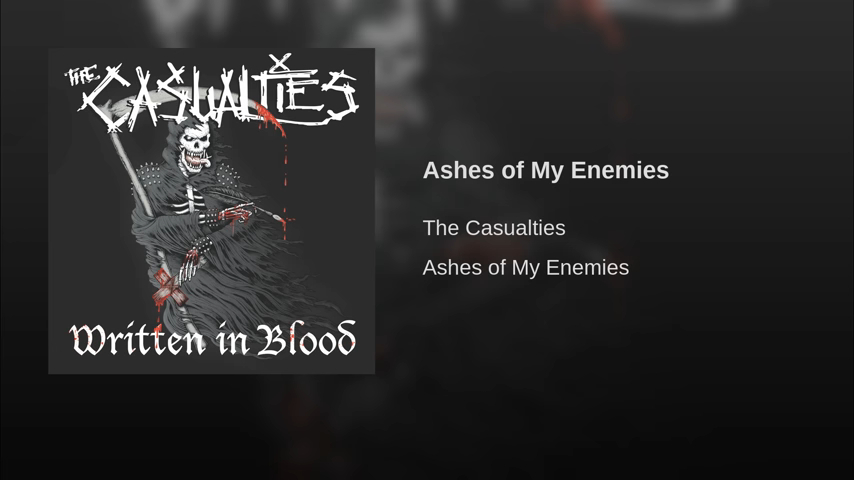 The Casualties: "Ashes of my Enemies", canción de su próximo disco 'Written in Blood' (2018)