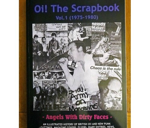 Oi! the Scrapbook Vol. 1 (1975-1980): Angels With Dirty Faces