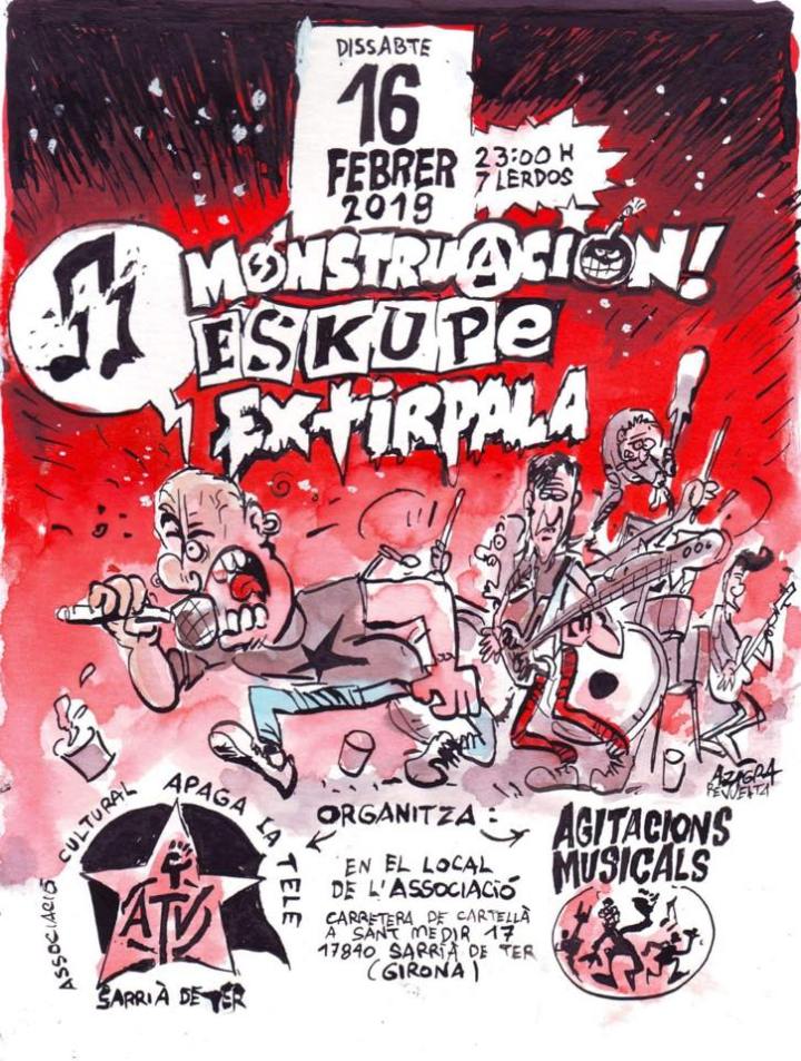 Cartel del concierto de Monstruación + Eskupe + Extirpala @ Local Asociación Apaga La Tele de Sarrià del Ter, Girona, el sábado 16 de febrero de 2019