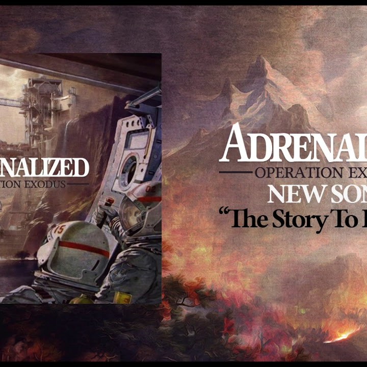 Adrenalized: "The Story to Belive", canción de adelanto de Operation Exodus, su nuevo disco que La Agonía de Vivir publica en enero de 2019