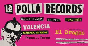 Cartel del concierto de La Polla Records + El Drogas @ Plaza de Toros de Valencia
