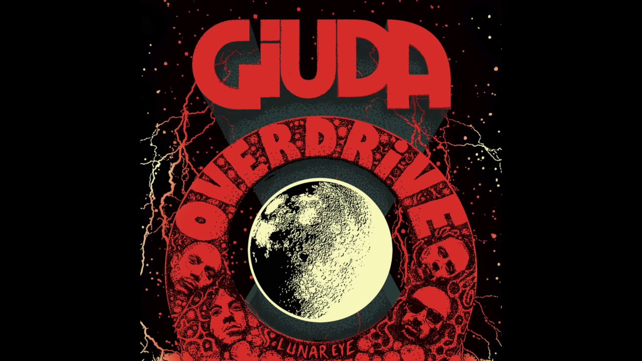 Giuda: "Overdrive", nuevo single que forma parte de su próximo disco, titulado E.V.A., y que será editado en 2019 por Rise Records
