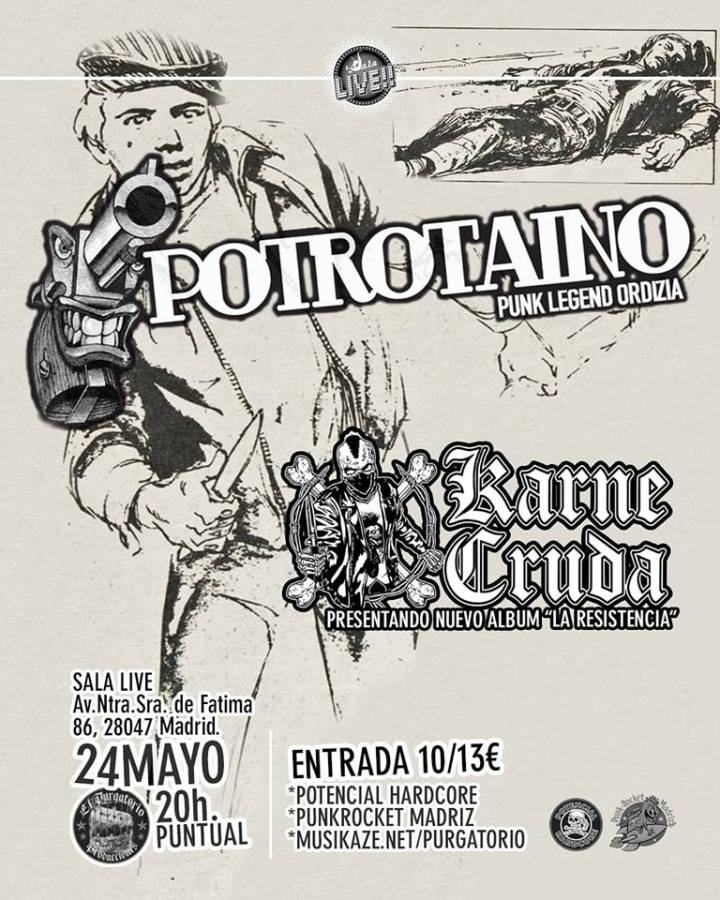 Cartel del concierto de Potrotaino + Karne Cruda @ Sala Live, Madrid, el viernes 24 de mayo de 2019