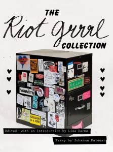 The Riot Girl Collection de Lisa Darms