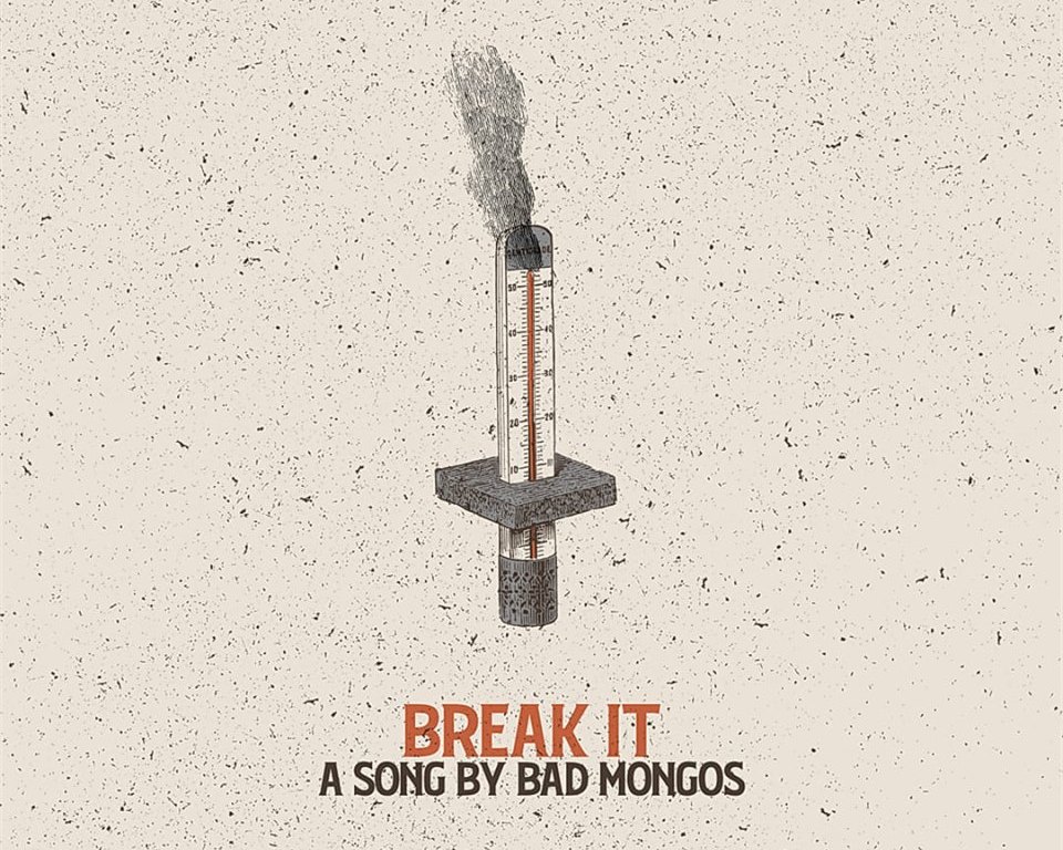 Bad Mongos: "Break It", canción de su disco 'Mongo Machine' (Bcore, 2019)
