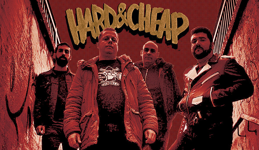 Hard & Cheap: Hardcore/Punk band from Madrid (Spain) with members of The Bad Bloods, Tensión & Tony Galento.