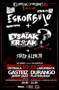 Pako Eskorbuto + Etsaiakeroak + State Alerta @ Jimmy Jazz (Vitoria-Gasteiz) y Plateruena (Durango)