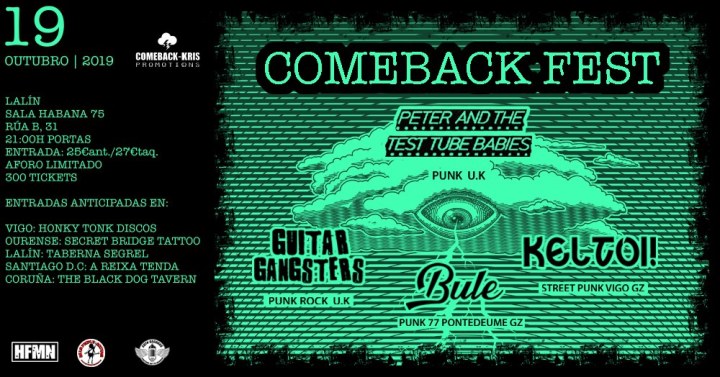 Cartel Comeback Fest con Peter and the Test Tube Babies, Guitar Gangsters, Keltoi! y Bule @ Sala Habana, Lalín, el sábado 19 de octubre de 2019