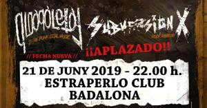 Cartel del concierto de Subversión X + Qloaqa Letal @ Estraperlo Club, Badalona, el 21 de junio de 2019